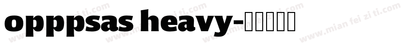 opppsas heavy字体转换